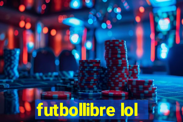 futbollibre lol